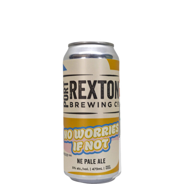 Port Rexton No Worries if Not 473ml Can